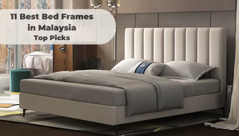 11 Best Bed Frames in Malaysia - Top Picks for 2024