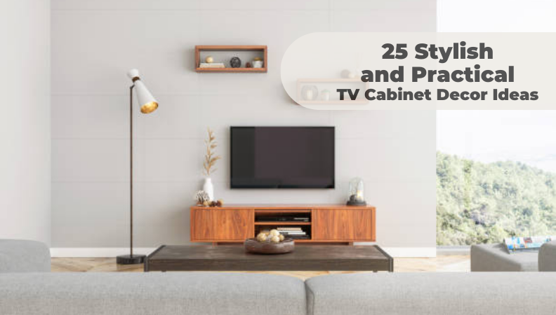 25 Stylish and Practical TV Cabinet Decor Ideas