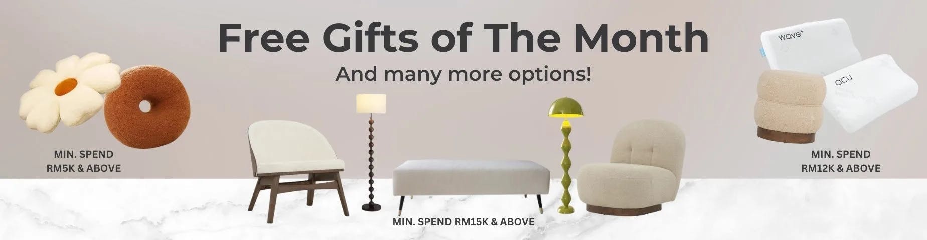 FREE Gifts of The Month for 15k & Above