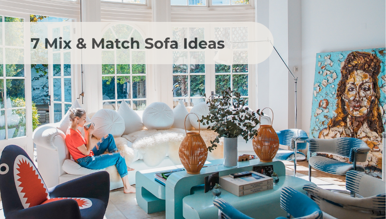 7 Mix & Match Sofa Ideas: Unleashing Your Inner Designer for a Stylish Malaysian Home