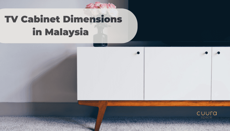 TV Cabinet Dimensions in Malaysia: A Complete Size Guide