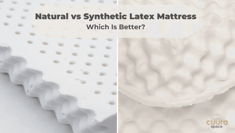 Natural vs Synthetic Latex Mattress: Which Is Better?