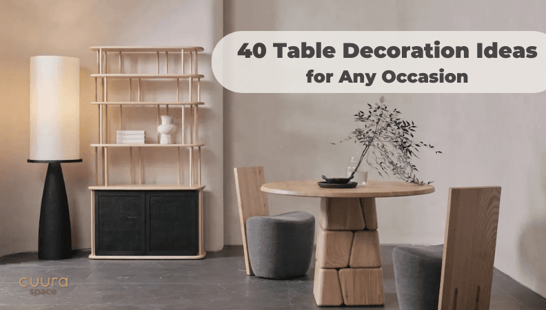 40 Table Decoration Ideas for Any Occasion